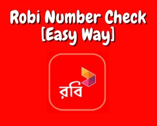 Robi Number Check [Easy Way]