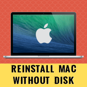 Reinstall mac without a disk
