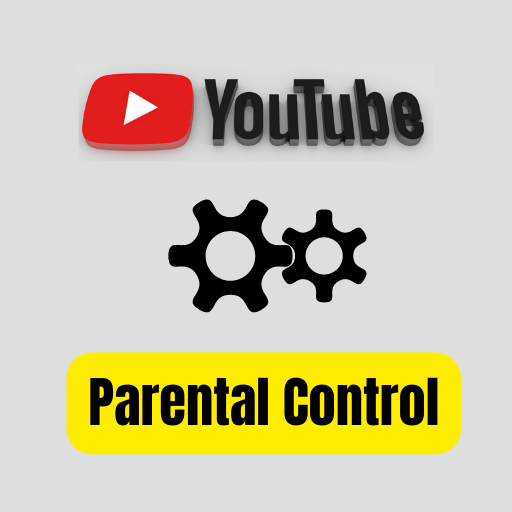 Youtube Parental Control