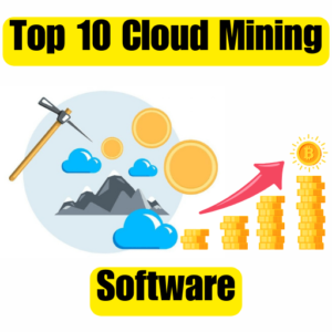 Top 10 Cloud Mining Software